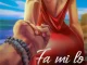 Shai Boy – Fa Mi Lo