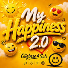 Oligbese 4 Sale – My Happiness 2.0