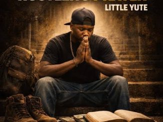 Little Yute – Hustler's Prayer
