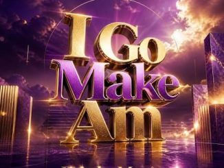 Bright Music – I Go Make Am
