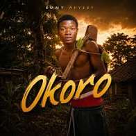 Emmy Whyzzy – Okoro