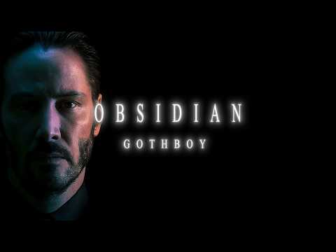 GOTHBOY - Obsidian